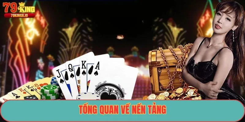 Tổng quan về nền tảng